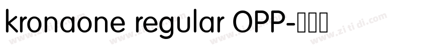 kronaone regular OPP字体转换 kronaone regular OPP字体转换